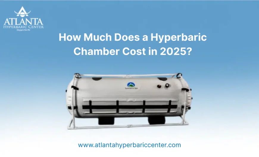Hyperbaric Chamber Cost in 2025: Complete Buyer’s Guide