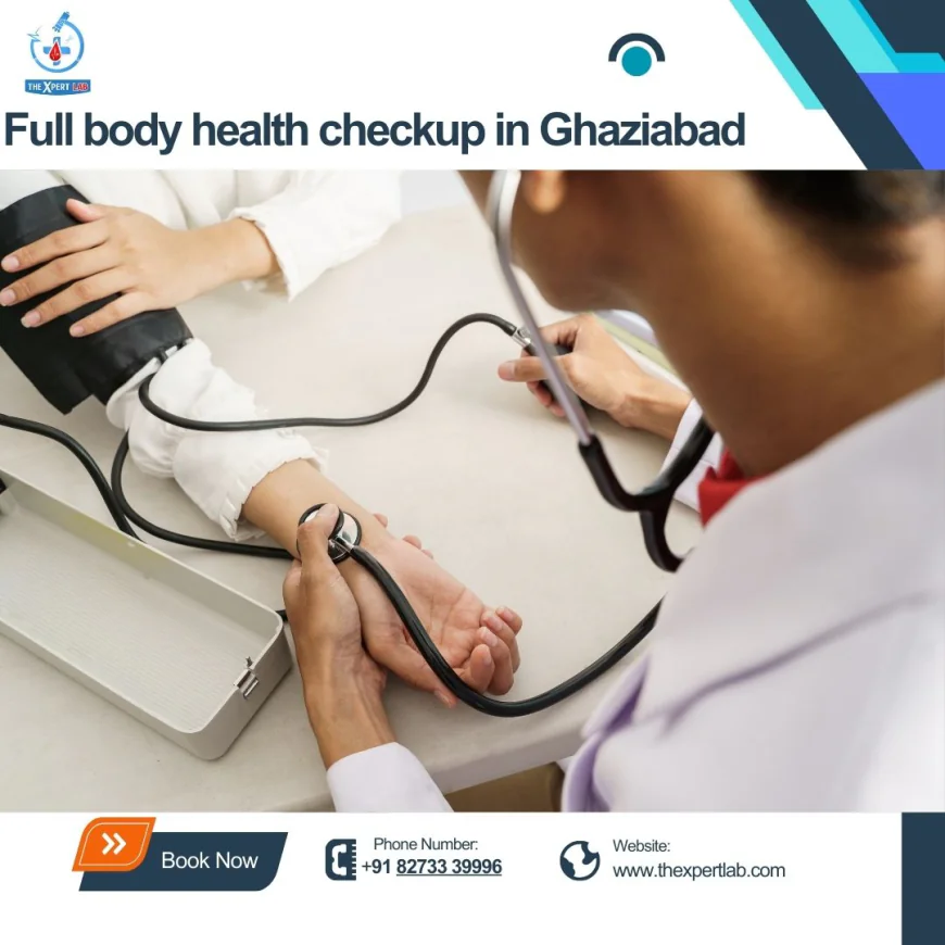 Unlock Peak Health: Best Full Body Health Checkup in Ghaziabad by Thexpertlab