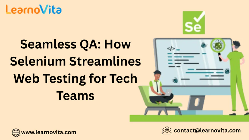 Driving Quality at Speed: How Selenium Streamlines Web Testing