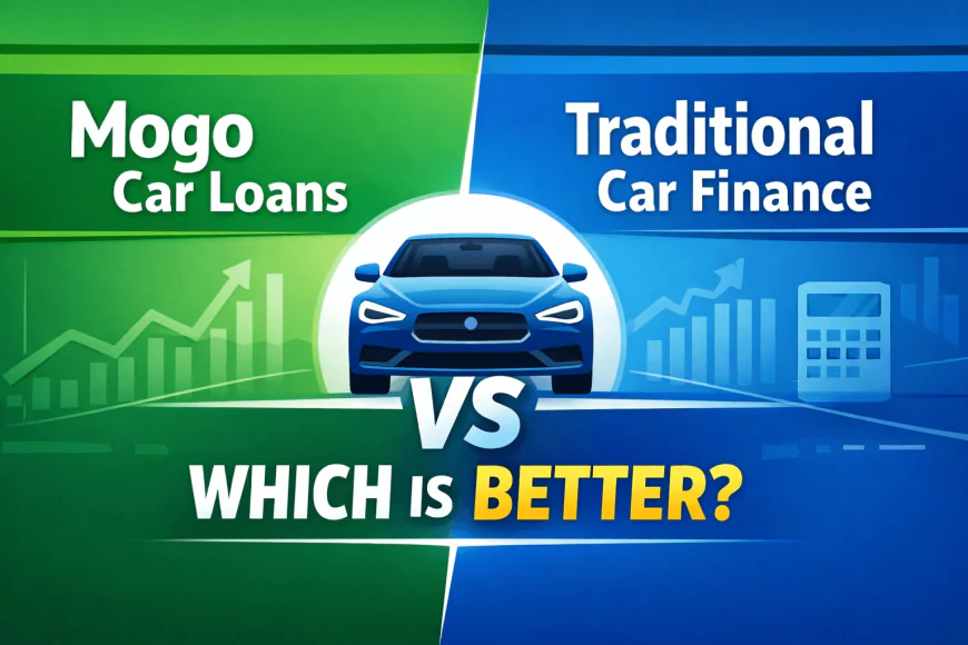 Mogo Car Loans vs Traditional Car Finance