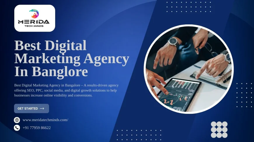 Best Digital Marketing Agency Bangalore | Merida Tech Minds