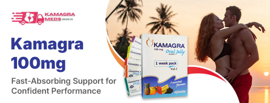 Improve Your Sensual Functioning Easily With Kamagra Oral Jelly | 50% Discount & Same Day Delivery