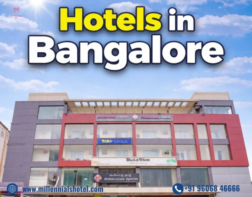 Hotels in Bangalore for Leisure Stays