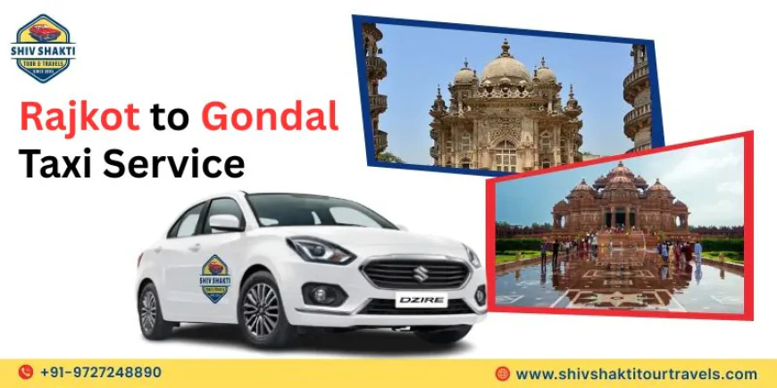 Rajkot to Gondal Taxi Service – Explore Naulakha Palace & Riverside Garden Comfortably