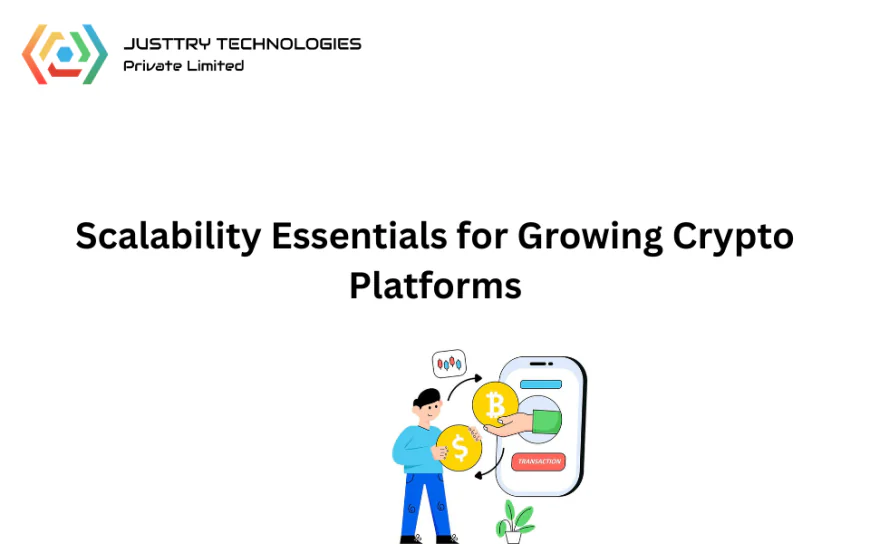 Scalability Essentials for Growing Crypto Platforms