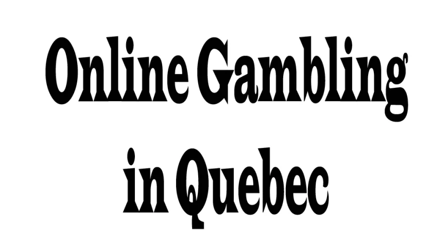 Online Gambling in Quebec: Exploring Opportunities and Risks