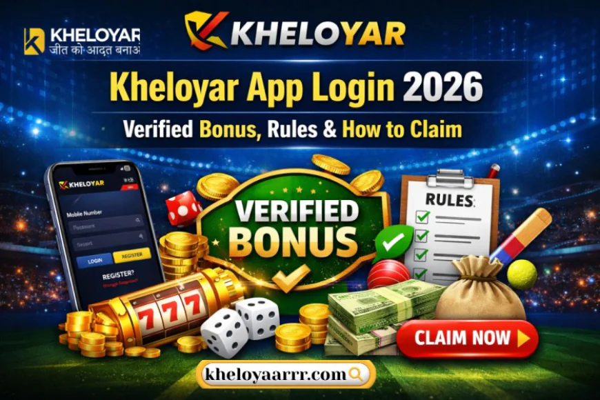 Kheloyar App Login 2026 – Verified Bonus, Rules & How to Claim