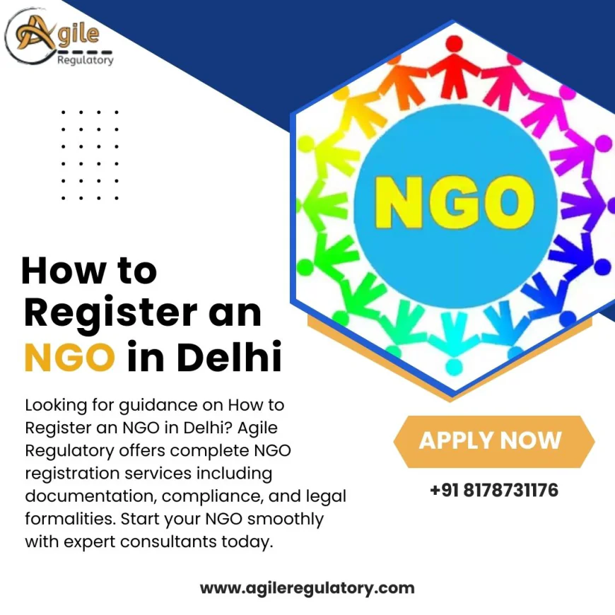 How to Register an NGO in Delhi Easily in 2026