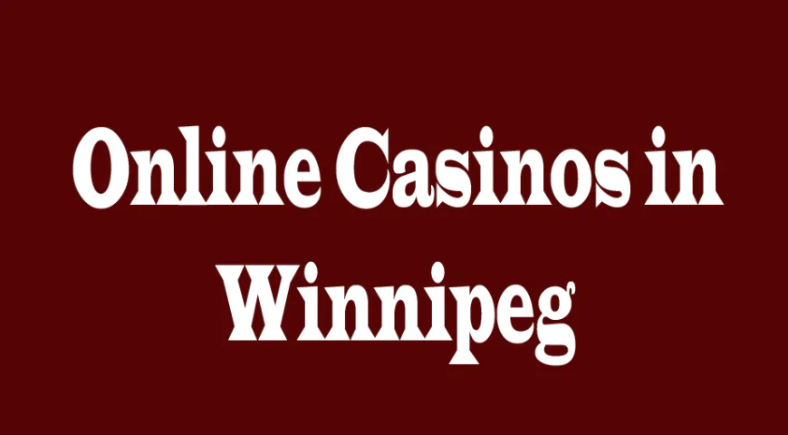 Online Casinos in Winnipeg: 5 Key Perspectives on Digital Gaming in Manitoba