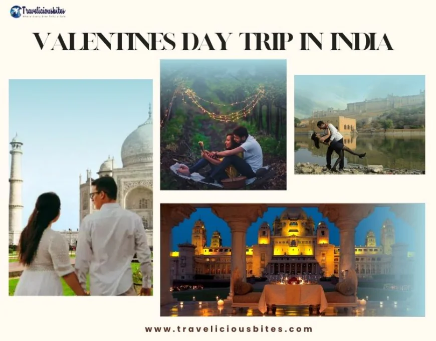 Most Valentines day trip in India for Couples