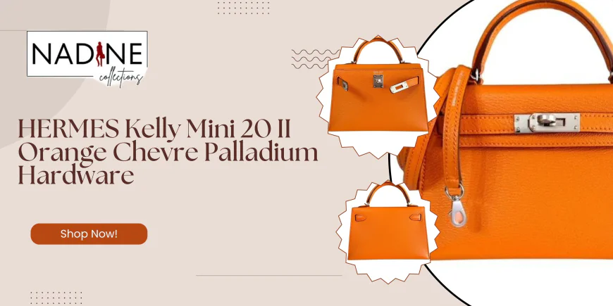 Kelly Mini 20 Bag in Orange: A Radiant Icon of Modern Luxury