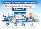 Why High-Risk Industries Are Rapidly Adopting Management of Change Software?