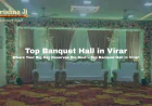 How to Choose the Perfect Wedding Hall in Virar for Your Big Day