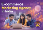 Best E-commerce Marketing Agency in India for Online Growth
