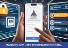 Mahadev App Secure Registration Process