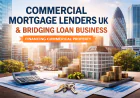 Commercial Mortgage Lenders UK: How a Bridging Loan Business Helps Investors Move Faster