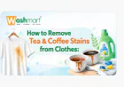 How to Remove Coffee And Tea Stains From My Clothes: Fast And Easy Methods