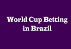 World Cup Betting in Brazil: A Thrilling Experience for Fans