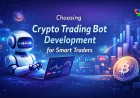 Choosing Crypto Trading Bot Development for Smart Traders