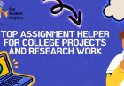 Top Assignment Helper for College Projects and Research Work