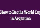 How to Bet the World Cup in Argentina: A Complete Guide for Smart Bettors