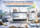 How Xactimate Estimating Supports Accurate Commercial Budget Planning