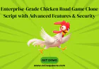 Enterprise-Grade Chicken Road Game Clone Script with Advanced Features & Security