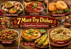 7 Must-Try Dishes at a Rajasthani Food Court – A Complete Food Guide
