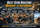 Best Gym Routine Monday to Saturday: A Complete Weekly Workout Plan
