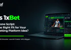 Is a 1xBet Clone Script the Right Fit for Your Betting Platform Idea?
