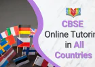 Benefits of Online CBSE Tutoring in All Countries for NRI Students