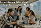 Marketing Agency Bakersfield: Boost Your Business Growth Today