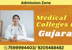Medical Colleges in Gujarat: Complete Guide for MBBS Aspirants (2026)