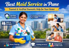 Best Maid Service in Pune – Trusted & Verified Domestic Help for Your Home