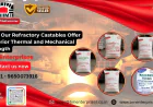 Why Our Refractory Castables Offer Superior Thermal and Mechanical Strength