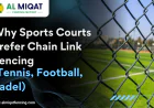 Why Sports Courts Prefer Chain Link Fencing (Tennis, Football, Padel)