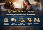 5 Critical Factors to Consider When Hiring a Divorce Lawyer in Schaumburg