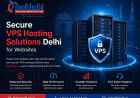 Secure VPS Hosting Solutions Delhi for Websites | bsoft.co.in