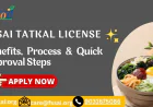 FSSAI Tatkal License Benefits, Process & Quick Approval Steps