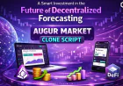Augur Market Clone Script: A Smart Way to Launch a Decentralized Prediction Platform