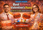 Best Science Valentine’s Puns for Nerdy Couples (2026 Updated List)