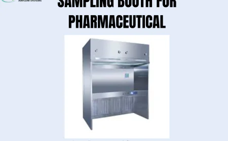 Why Ignoring a Quality Sampling Booth for Pharmaceutical Can Risk Safety and Accuracy