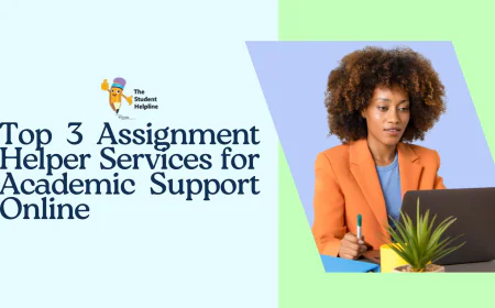 Top 3 Assignment Helper Services for Academic Support Online