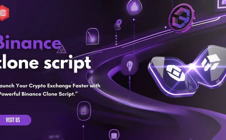 Understanding Binance Clone Script: A Complete Guide for Crypto Exchange Development