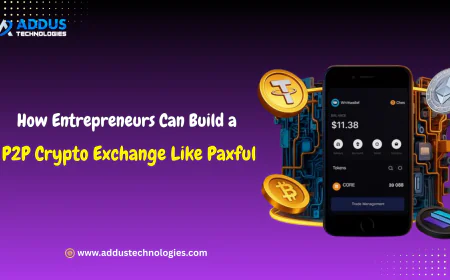 How Entrepreneurs Can Build a P2P Crypto Exchange Like Paxful