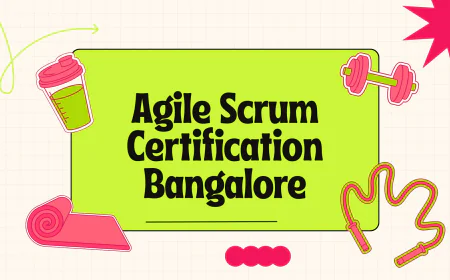 Top Benefits of Getting Agile Scrum Certification in Bangalore