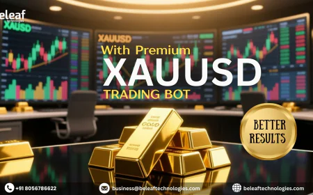Want Better Trading Results with a Premium XAUUSD Trading Bot - Beleaf Technologies