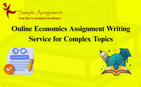 Online Economics Assignment Writing Service for Complex Topics
