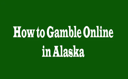 How to Gamble Online in Alaska: Five Perspectives for Safe and Smart Play