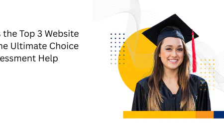 What Makes the Top 3 Website Platforms the Ultimate Choice for Assessment Help